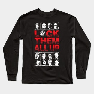 Lock them all Up Long Sleeve T-Shirt